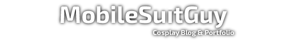 MobileSuitGuy – Cosplay Blog and Portfolio of MobileSuitGuy